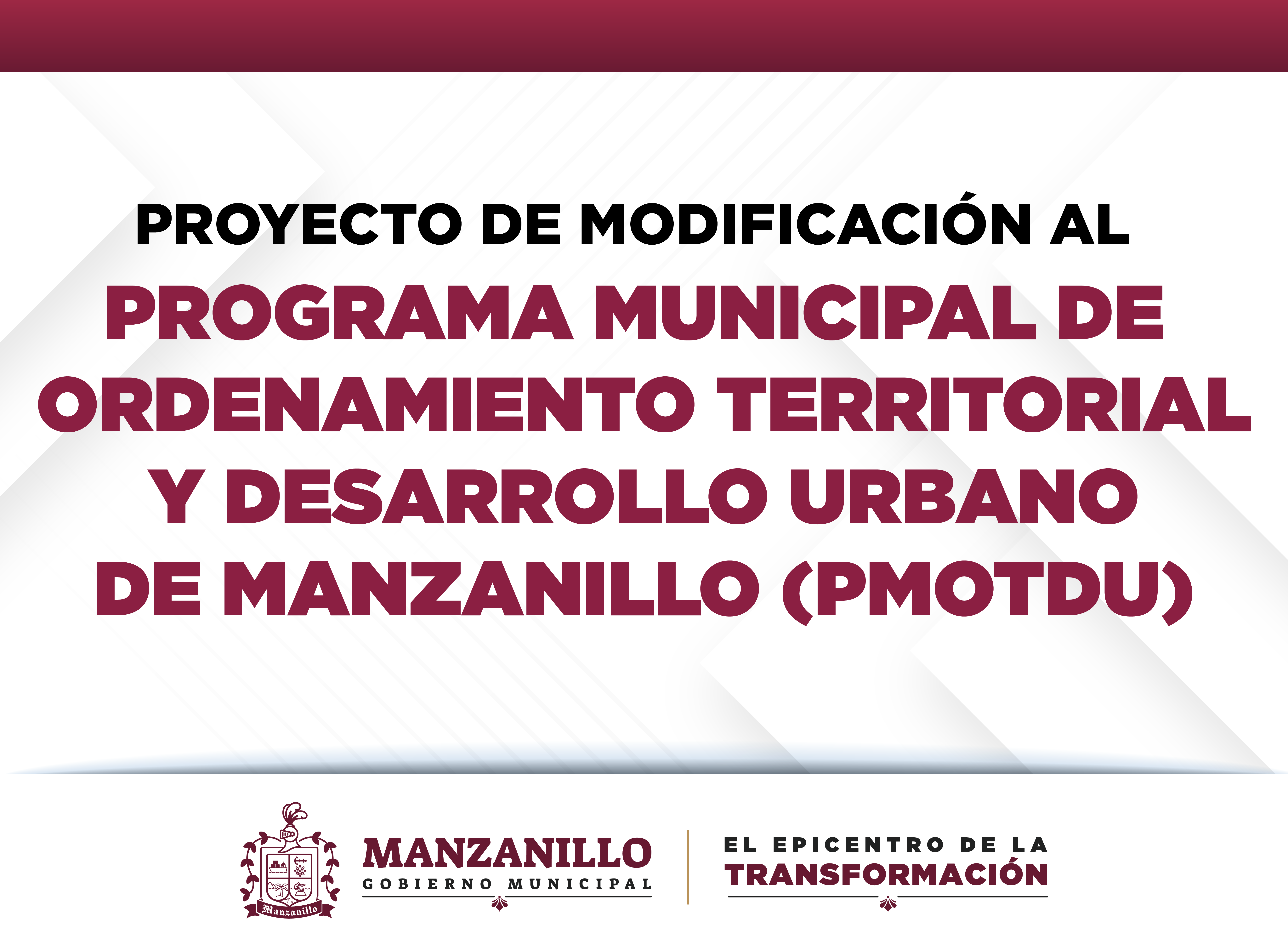 Proyecto de Modificación al Programa Municipal de Ordenamiento Territorial y Desarrollo Urbano de Manzanillo (PMOTDU)